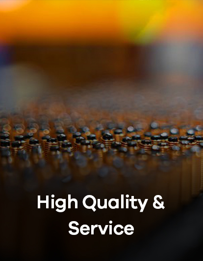 High Quality & Service